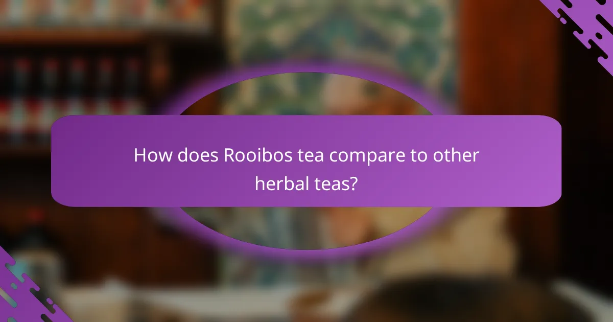 How does Rooibos tea compare to other herbal teas?